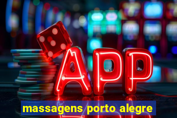 massagens porto alegre